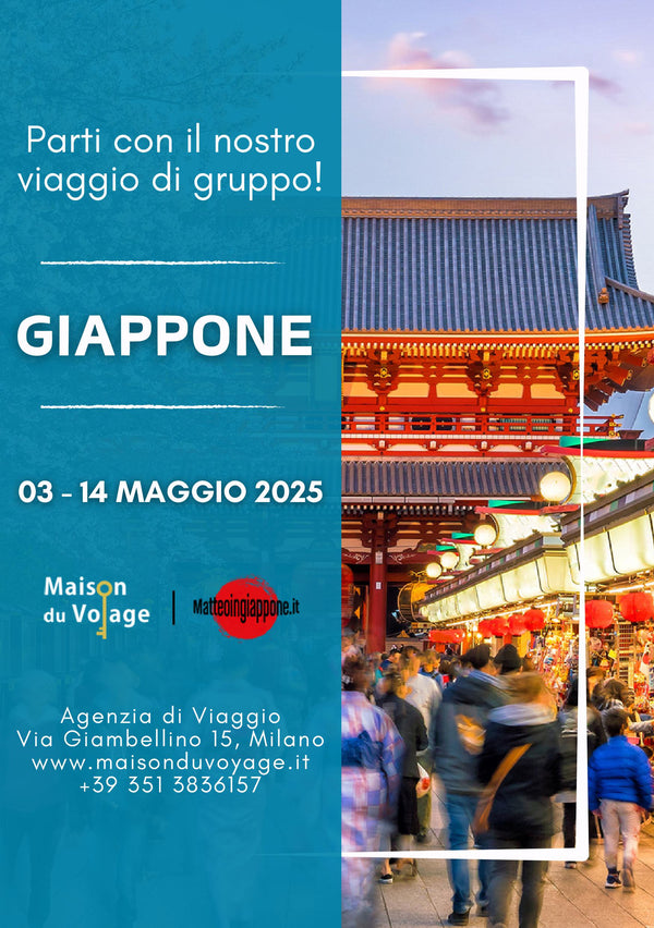 D - TOUR GIAPPONE MAGGIO 2025 - Maison Voyage